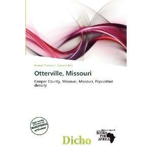   Otterville, Missouri (9786200914989): Delmar Thomas C. Stawart: Books