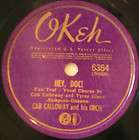 CAB CALLOWAY & ORCH Hey, Doc / Conchita OKEH 78~6354