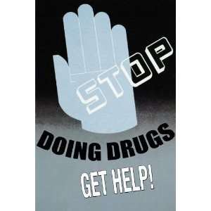 Stop Doing Drugs 20x30 poster:  Home & Kitchen