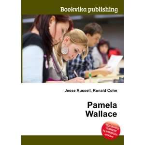  Pamela Wallace: Ronald Cohn Jesse Russell: Books