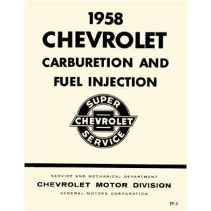  1958 CHEVROLET Carburetion Fuel Injection Service Manual 