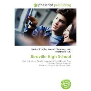  Birdville High School (9786134099288): Books
