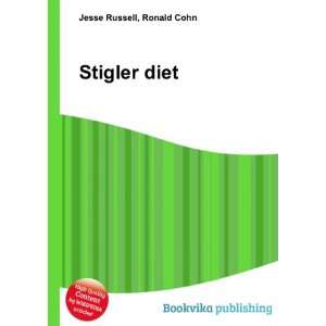  Stigler diet Ronald Cohn Jesse Russell Books