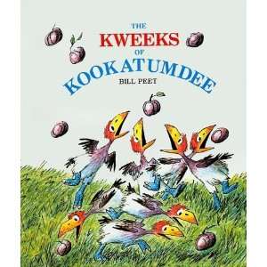  The Kweeks of Kookatumdee [Hardcover] Bill Peet Books