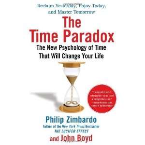   of Time That Will Change Your Life [Paperback]: Philip Zimbardo: Books