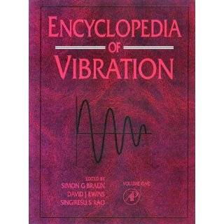 Encyclopedia of Vibration, Three Volume Set (Engineering) by David J 