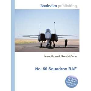  No. 56 Squadron RAF Ronald Cohn Jesse Russell Books