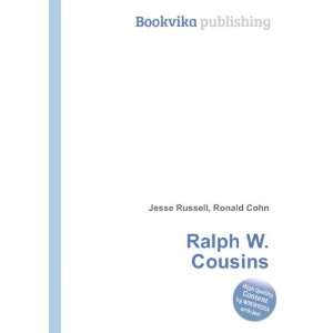  Ralph W. Cousins Ronald Cohn Jesse Russell Books