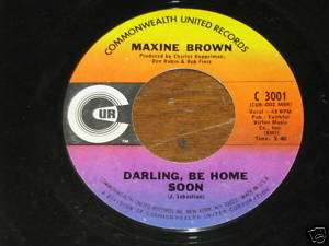 Maxine Brown NORTHERN SOUL 45 Darling Be Home Soon / We  
