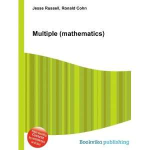 Multiple (mathematics) Ronald Cohn Jesse Russell  Books