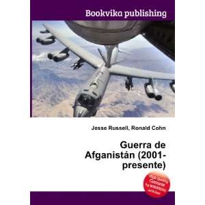   de AfganistÃ¡n (2001 presente) Ronald Cohn Jesse Russell Books