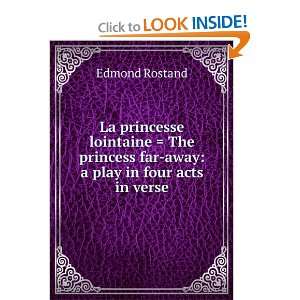  play in four acts, in verse Edmond Rostand  Books