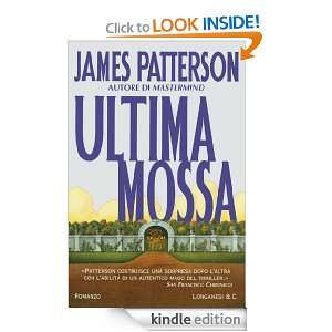 Ultima mossa (La Gaja scienza) (Italian Edition): James Patterson, A 