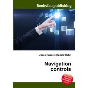  Navigation controls Ronald Cohn Jesse Russell Books