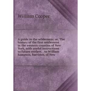   . . to William Sampson, barrister, of New William Cooper Books