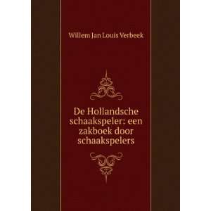   door schaakspelers Willem Jan Louis Verbeek  Books
