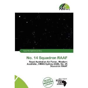  No. 14 Squadron RAAF (9786200794741) Columba Sara Evelyn Books