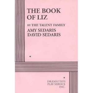   Liz   Acting Edition [Paperback] David Sedaris and Amy Sedaris Books
