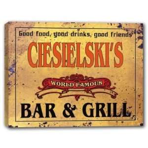  CIESIELSKIS Family Name World Famous Bar & Grill 