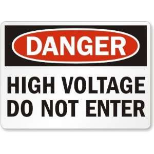  Danger High Voltage Do Not Enter Laminated Vinyl Sign, 14 