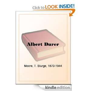 Albert Durer T. Sturge Moore  Kindle Store