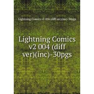   inc) 30pgs Lightning Comics v2 004 (diff ver)(inc) 30pgs 