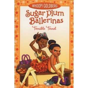   Plum Ballerinas: Terrible Terrel [Paperback]: Whoopi Goldberg: Books