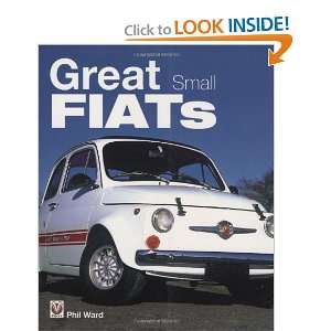  Great Small Fiats [Paperback] Phil Ward Books