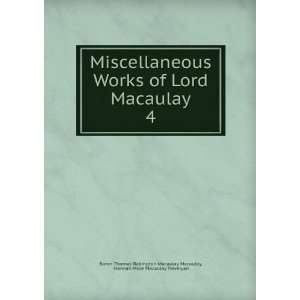   Macaulay Trevelyan Baron Thomas Babington Macaulay Macaulay Books