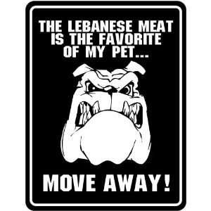   The Favorite Of My Pet  Moev Away   Lebanon Parking Sign Country