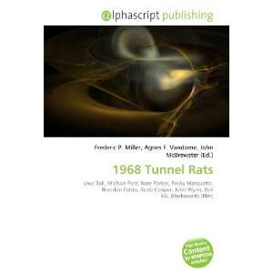  1968 Tunnel Rats (9786134139168) Books