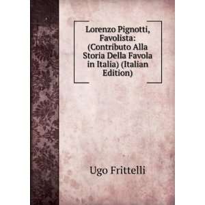   Favola in Italia) (Italian Edition) Ugo Frittelli  Books