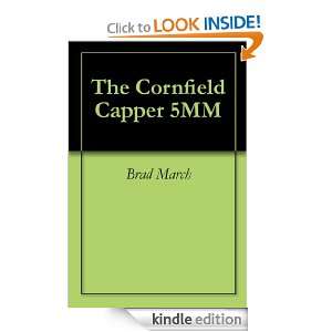  The Cornfield Capper 5MM eBook Brad March Kindle Store