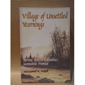   Yarrow, British Columbia Mennonite Promise Leonard N. Neufeldt Books