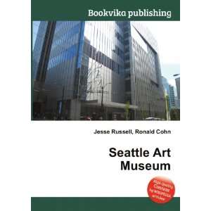  Seattle Art Museum Ronald Cohn Jesse Russell Books