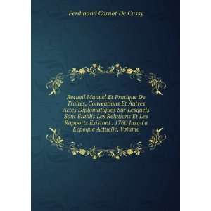  Jusqua Lepoque Actuelle, Volume Ferdinand Cornot De Cussy Books