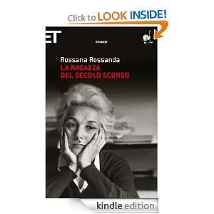 La ragazza del secolo scorso (Super ET) (Italian Edition) Rossana 