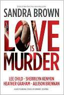   Thriller 3 Love Is Murder by Sandra Brown, Mira 