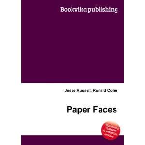 Paper Faces Ronald Cohn Jesse Russell Books