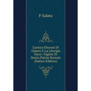   Storia Patria Narrate (Italian Edition) F Salata  Books