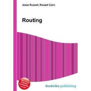  Routing: Ronald Cohn Jesse Russell: Books