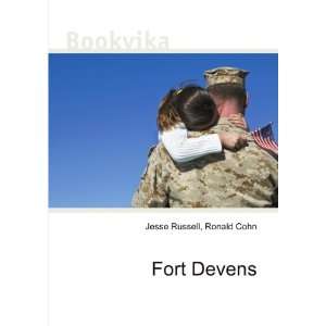 Fort Devens Ronald Cohn Jesse Russell  Books