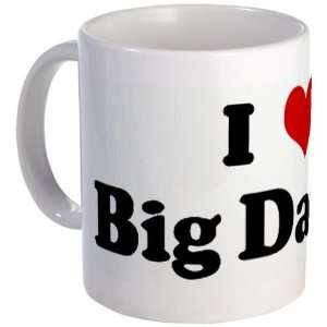  I Love Big Daddy Humor Mug by 