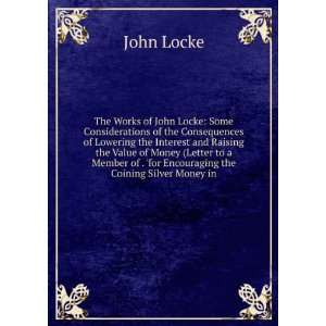   of . for Encouraging the Coining Silver Money in John Locke Books