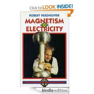 MAGNETISM and ENERGY Robert Friedhoffer