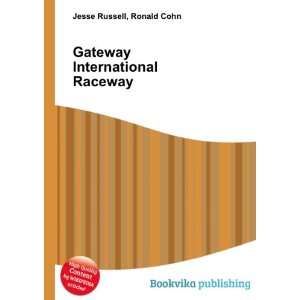  Gateway International Raceway Ronald Cohn Jesse Russell 