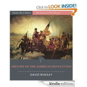 History of the American Revolution: All Volumes (Illustrated): David 