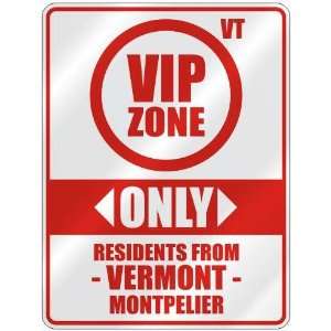   ZONE  ONLY RESIDENTS FROM MONTPELIER  PARKING SIGN USA CITY VERMONT