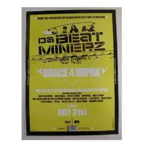 Da Beat Minerz Promo Poster Brace 4 Impak