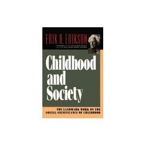  Childhood and Society: Books